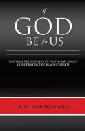 If God Be for Us di M. Keith Sr. McDaniel edito da XULON PR