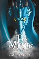 Fern Majestic and the Fall of a Dragon di James Stevens edito da MASCOT BOOKS