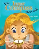 Your Inner Compass That Could di Kristin Pierce edito da Inner Compass Books