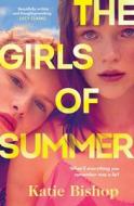 The Girls Of Summer di Katie Bishop edito da Transworld Publishers Ltd