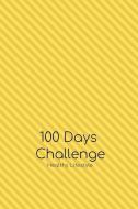 100 Days Food and Exercise Journal: Meal & Activity Tracker; Keep Track of Daily Water & Snack Consumption, Workout & Sl di Zenwerkz edito da INDEPENDENTLY PUBLISHED