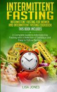 Intermittent Fasting di Lisa Jones edito da 17 Books Ltd