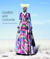 Conflict and Costume: The Herero Tribe of Namibia di Jim Naughten edito da Merrell Publishers Ltd