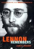 Lennon Remembers: The Full Rolling Stone Interviews from 1970 di Jann S. Wenner, John Lennon, Charles Reich edito da Verso