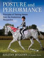 Posture And Performance di Gillian Higgins, Stephanie Martin edito da Quiller Publishing Ltd