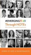 #emergingproud Through Notes di #emergingproud Press, Katie Mottram edito da Emerging Proud Press