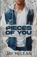 Pieces of You di Jay Mclean edito da JMAC Publishing