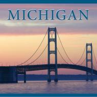 Michigan di Tanya Lloyd Kyi edito da WHITECAP AMER