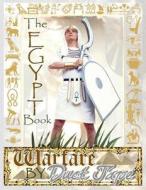 The Egypt Book: Warfare by Duct Tape di Steven Erickson edito da Chinquapin Press LLC