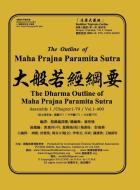 THE OUTLINE OF MAHA PRAJNA PARAMITA SUTR di VICTOR CHIANG edito da LIGHTNING SOURCE UK LTD