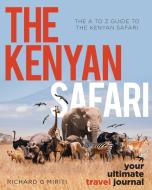 THE A TO Z GUIDE TO THE KENYAN SAFARI: T di TBD edito da LIGHTNING SOURCE UK LTD