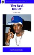 The Real Diddy di Harris Rosen edito da Peace! Carving