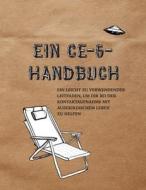 Ein CE-5-Handbuch di Hatch Ciela Hatch, Koprowski Mark Koprowski edito da Calgary CE-5