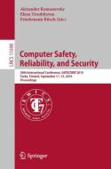 Computer Safety, Reliability, and Security edito da Springer International Publishing