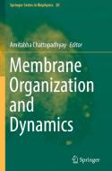 Membrane Organization and Dynamics edito da Springer-Verlag GmbH