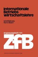 Internationale Betriebswirtschaftslehre di Horst Albach edito da Gabler Verlag