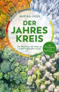 Der Jahreskreis di Martina Kaiser edito da ARKANA Verlag