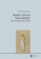 Danton's Tod von Georg Büchner di Riitta Pohjola-Skarp edito da Lang, Peter GmbH