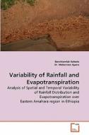Variability of Rainfall and Evapotranspiration di Banchiamlak Kebede, Dr. Mekonnen Ayana edito da VDM Verlag