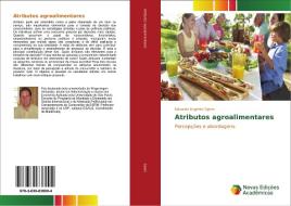 Atributos agroalimentares di Eduardo Eugênio Spers edito da Novas Edições Acadêmicas