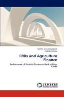 RRBs and Agriculture Finance di Marella Venkatasubbaiah, Esukabatti Gopi edito da LAP Lambert Academic Publishing