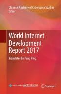 World Internet Development Report 2017 edito da Springer Berlin Heidelberg