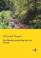 Der Blendersaumschlag und sein System di Christoph Wagner edito da Vero Verlag