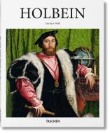 Holbein di Norbert Wolf edito da Taschen Deutschland GmbH