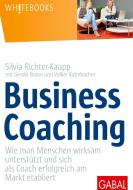 Business Coaching di Silvia Richter-Kaupp, Gerold Braun, Volker Kalmbacher edito da GABAL Verlag GmbH