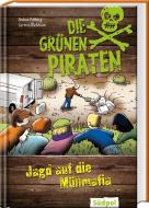 Die Grünen Piraten - Jagd auf die Müllmafia di Andrea Poßberg, Corinna Böckmann edito da Südpol Verlag GmbH