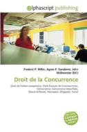 Droit De La Concurrence edito da Alphascript Publishing