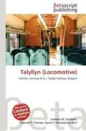 Talyllyn (Locomotive) edito da Betascript Publishing