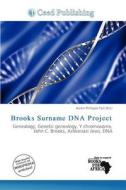 Brooks Surname Dna Project edito da Ceed Publishing