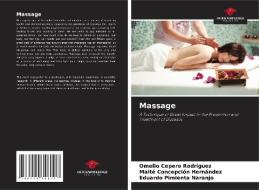 Massage di Omelio Cepero Rodriguez, Maite Concepción Hernández, Eduardo Pimienta Naranjo edito da Our Knowledge Publishing