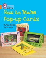 How to Make a Pop-up Card di Monica Hughes edito da HarperCollins Publishers