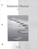 Essentials of Investments: Solutions Manual di Zvi Bodie, Alex Kane, Alan J. Marcus edito da McGraw-Hill
