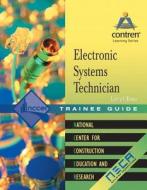 Electronic Systems Technology di NCCER edito da Pearson Education (us)