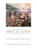 House of Plenty: The Rise, Fall, and Revival of Luby's Cafeterias di Carol Dawson, Carol Johnston edito da UNIV OF TEXAS PR