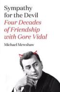 Sympathy for the Devil di Michael Mewshaw edito da Farrar, Strauss & Giroux-3PL