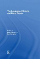 The Language, Ethnicity and Race Reader di Roxy Harris edito da Routledge