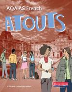 Atouts: Aqa As French Student Book And Cdrom di Clive Bell edito da Pearson Education Limited