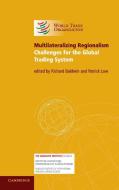 Multilateralizing Regionalism edito da Cambridge University Press