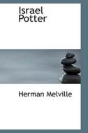 Israel Potter di Herman Melville edito da Bibliolife