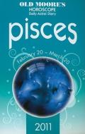 Old Moore's Horoscope and Astral Diary: Pisces: February 20-March 20 edito da Foulsham