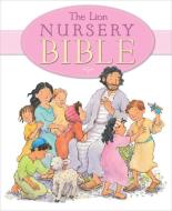 The Lion Nursery Bible di Elena Pasquali edito da Lion Hudson LTD
