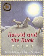 Harold And The Duck di Bruce Robinson edito da Bloomsbury Publishing Plc