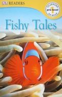 Fishy Tales edito da DK Publishing (Dorling Kindersley)