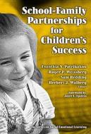 School-family Partnerships for Children's Success edito da Teachers College Press