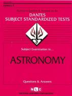 Astronomy: Rudman's Question and Answers on the Dantes Subject Standardized Tests di National Learning Corporation edito da National Learning Corp