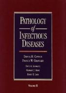 Pathology Of Infectious Diseases di Daniel H. Connor, Francis W. Chandler, David A. Schwartz, Herbert J. Manz, Ernest E. Lack edito da Mcgraw-hill Education - Europe